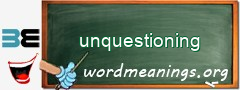 WordMeaning blackboard for unquestioning